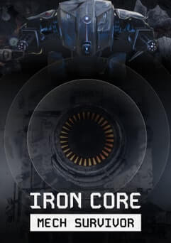 Iron Core: Mech Survivor