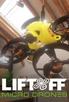Liftoff: Micro Drones