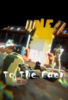 To the Eden