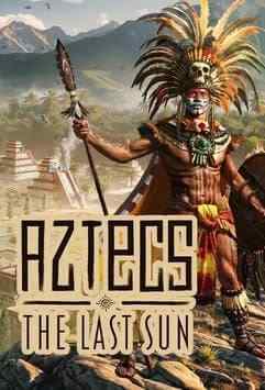 Aztecs: The Last Sun