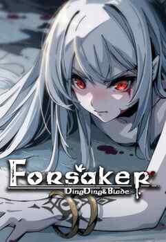 Forsaker: DingDing & Blade