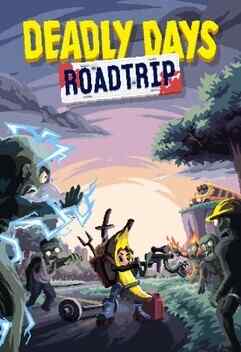 Deadly Days: Roadtrip
