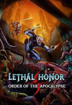 Lethal Honor - Order of the Apocalypse