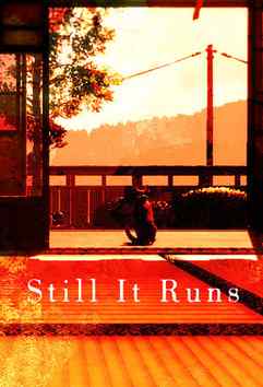 Still It Runs
