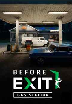 Before Exit: Gas Station