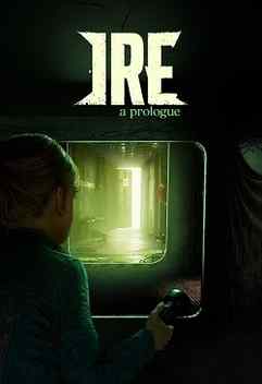 Ire: A Prologue