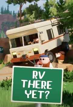 RV There Yet?