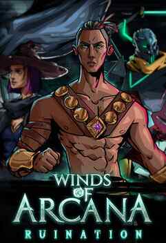 Winds Of Arcana: Ruination