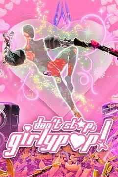 Don't Stop, Girlypop!