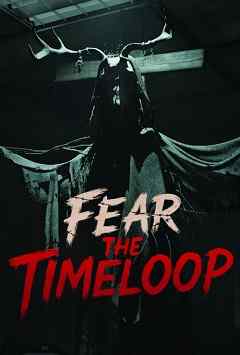 Fear The Timeloop