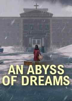 An Abyss of Dreams