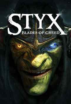 Styx: Blades of Greed