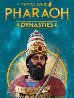 Total War: PHARAOH DYNASTIES