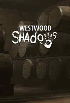 Westwood Shadows