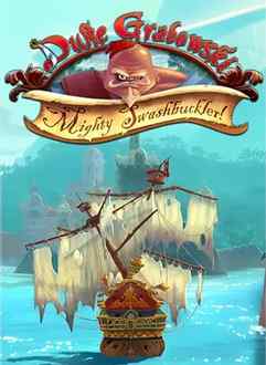 Duke Grabowski: Mighty Swashbuckler