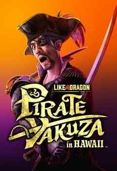 Like a Dragon: Pirate Yakuza in Hawaii