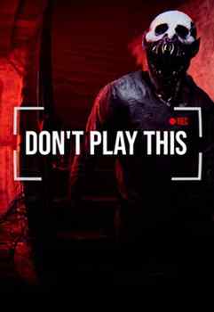 Don't Play This
