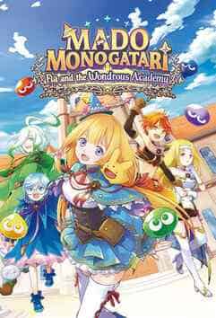 MADO MONOGATARI: Fia and the Wondrous Academy