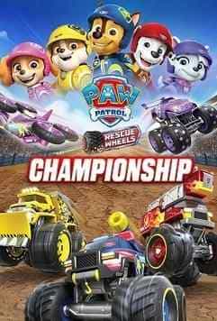 PAW Patrol Rescue Wheels: Championship