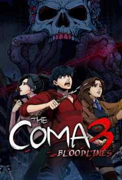 The Coma 3: Bloodlines