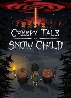 Creepy Tale: Snow Child
