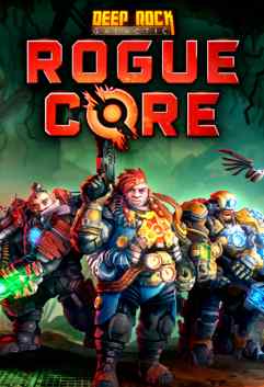 Deep Rock Galactic: Rogue Core