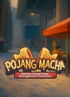 POJANGMACHA : Korean Street Food Management Simulator