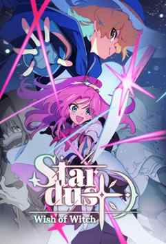 STARDUST: Wish of Witch