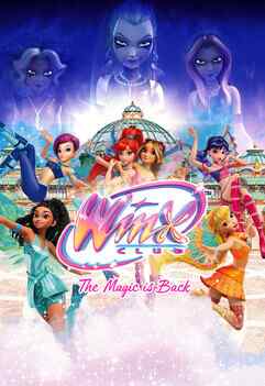 Winx Club: The Magic is Back