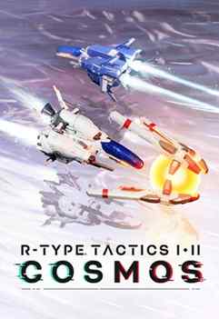 R-Type Tactics I • II Cosmos