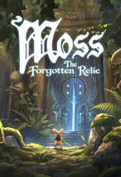 Moss: The Forgotten Relic